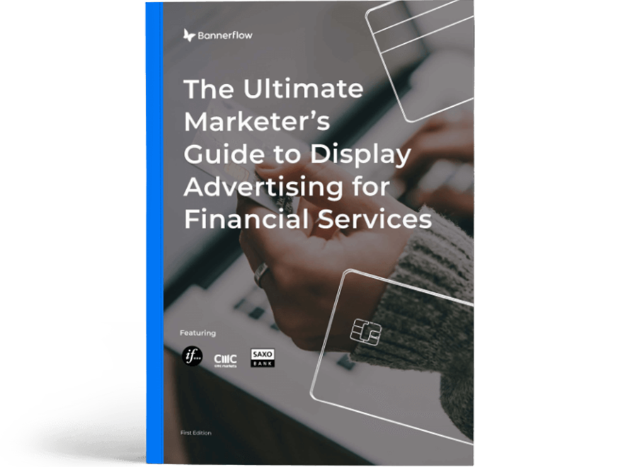 Marketers guide to display advertising for financial services